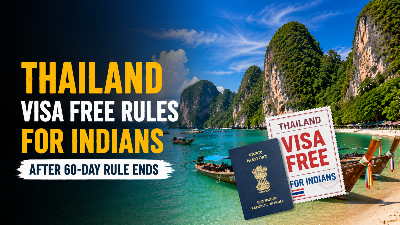Thailand Visa Free Rules for Indians After 60-Day Rule Ends