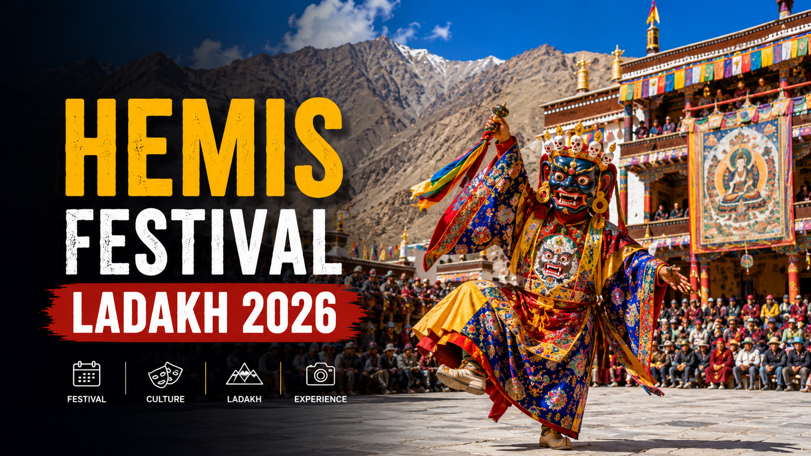 Hemis Festival Ladakh 2026: Dates, Travel Tips & Complete Guide