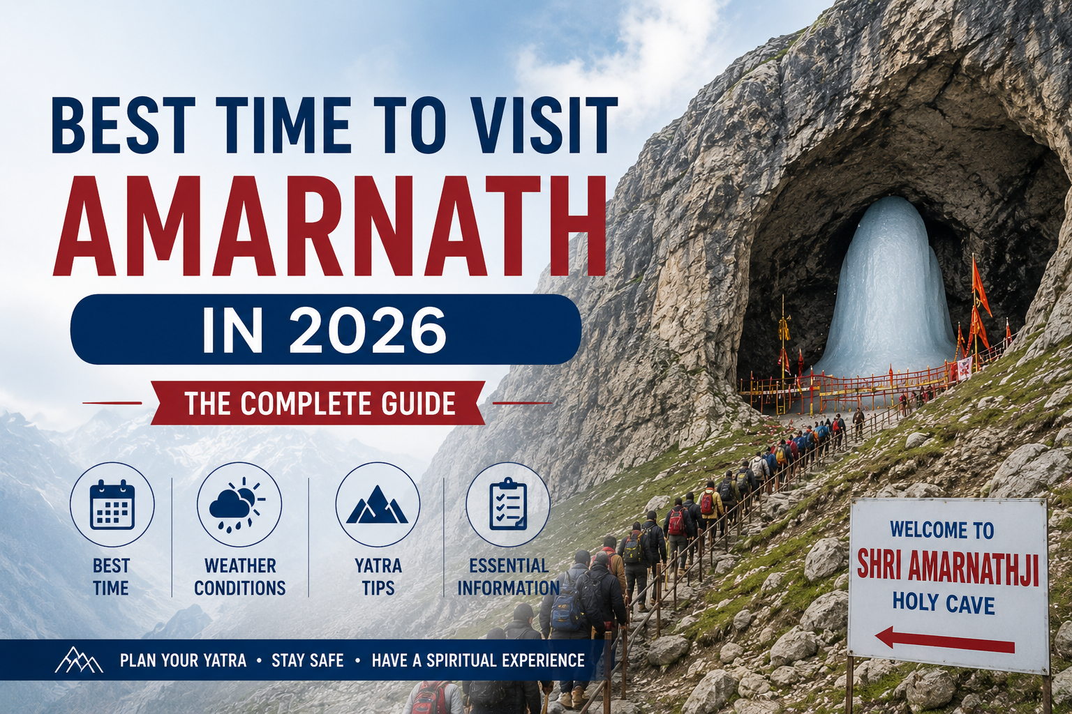 Best Time to Visit Amarnath in 2026: The Complete Guide